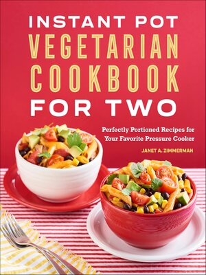 cover image of Instant Pot&#174; Vegetarian Cookbook for Two